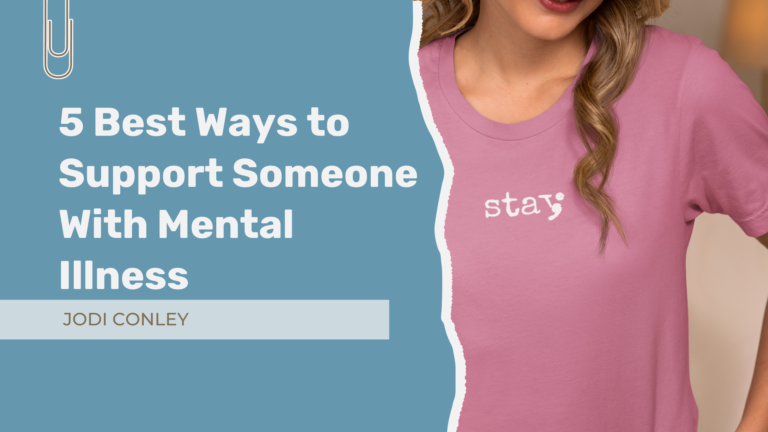 Support Someone With Mental Illness