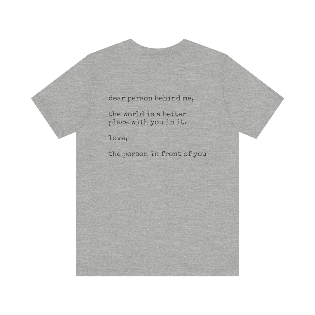 dear person behind me unisex tee - Image 14