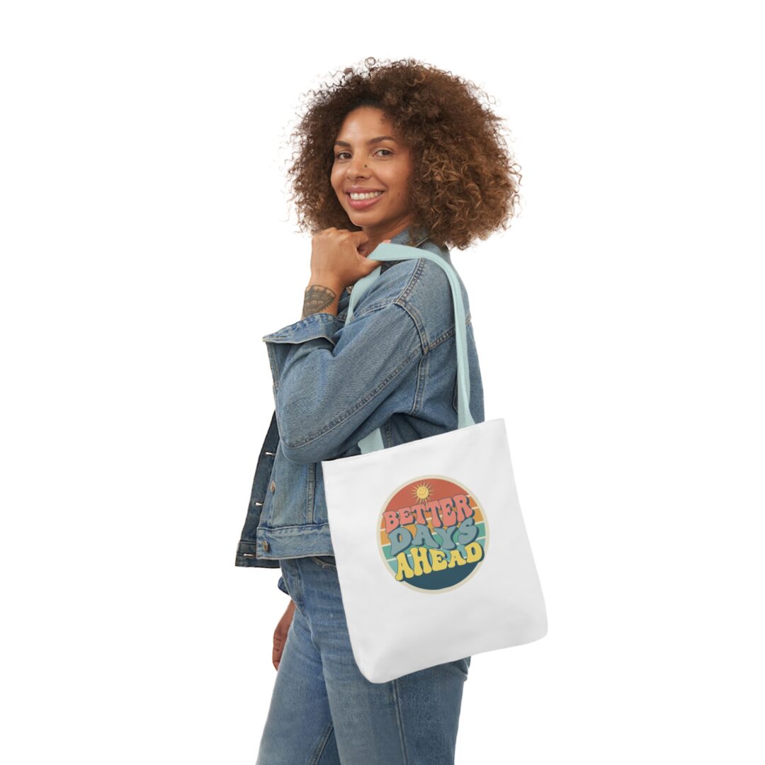 better days ahead tote bag - Image 16