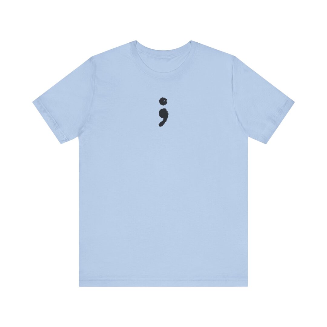 semicolon / keep going tee - Image 11