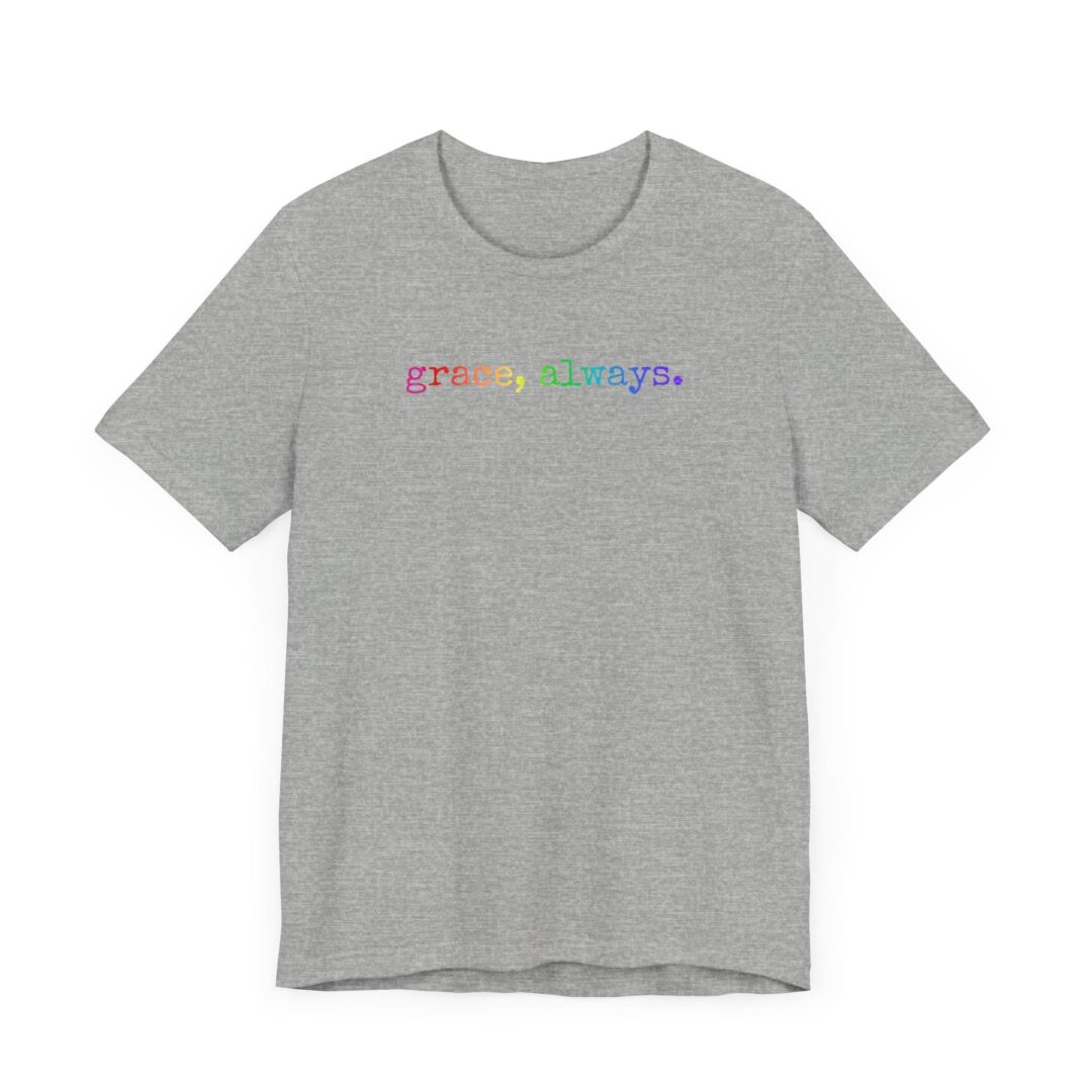 rainbow grace, always. / dear person behind me tee - Image 9