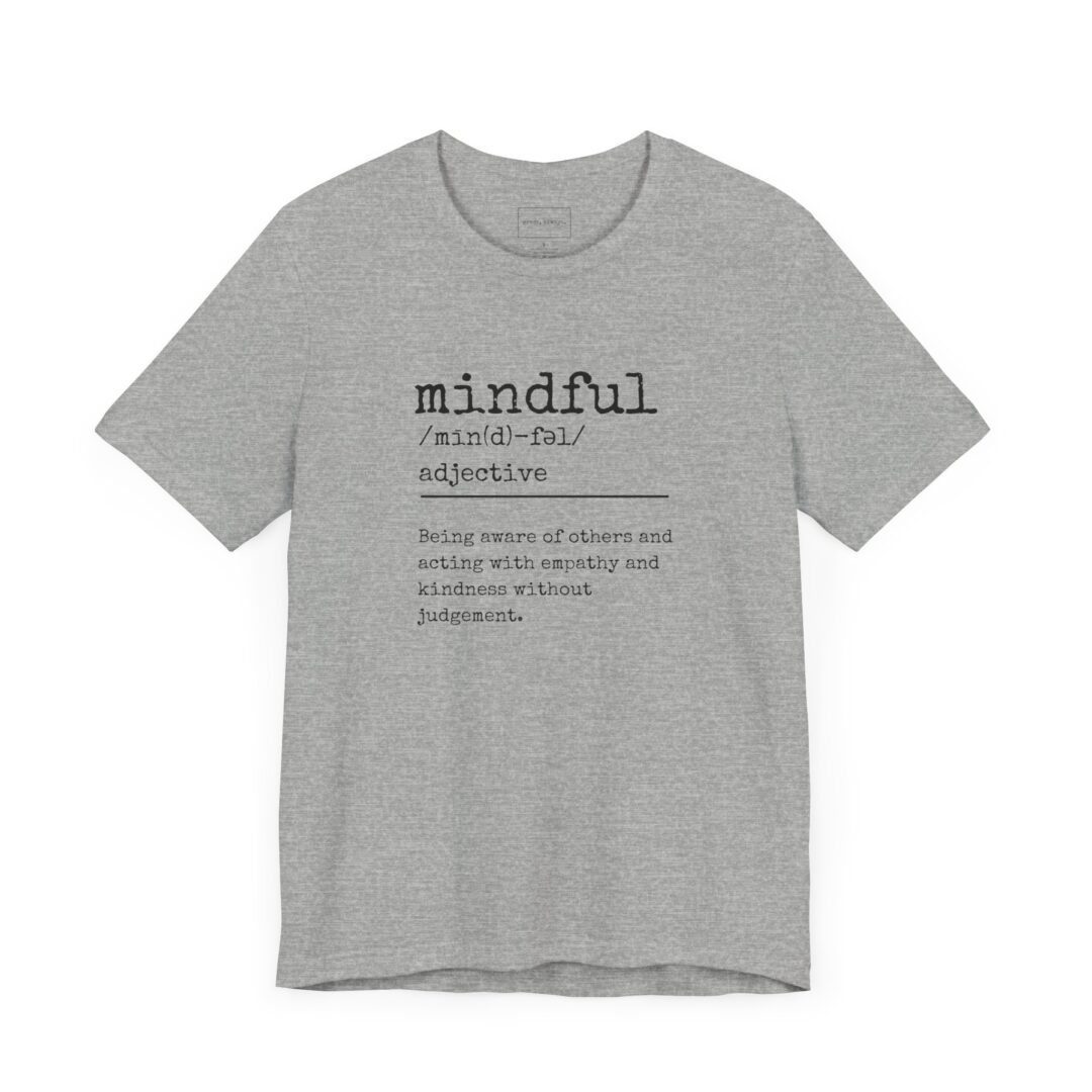 definition of mindful tee - Image 8