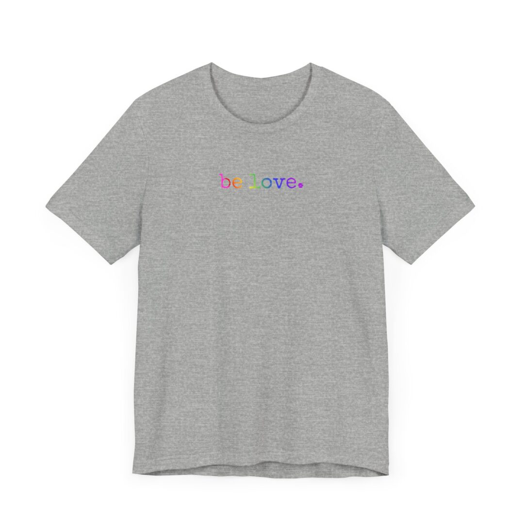 rainbow be love. tee - Image 6