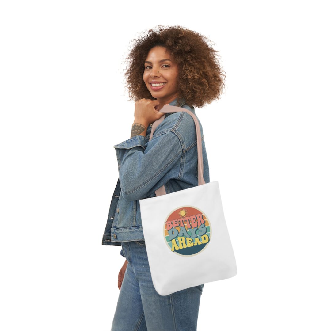 better days ahead tote bag - Image 4