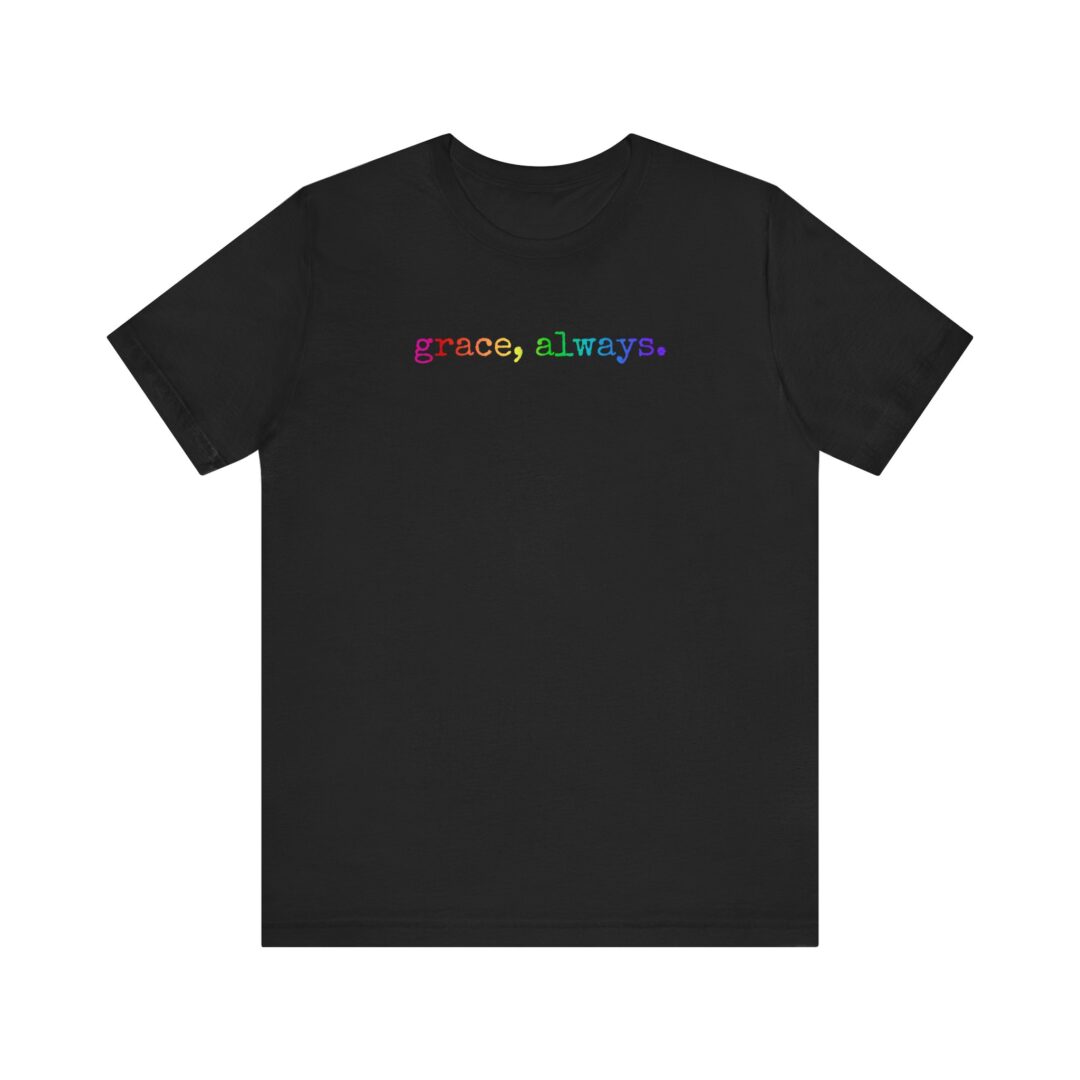 rainbow grace, always. tee - Image 3