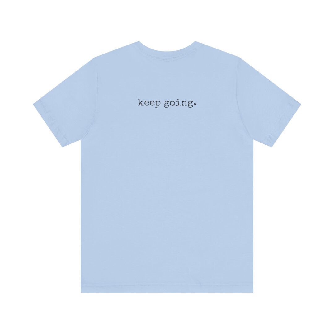 semicolon / keep going tee - Image 12