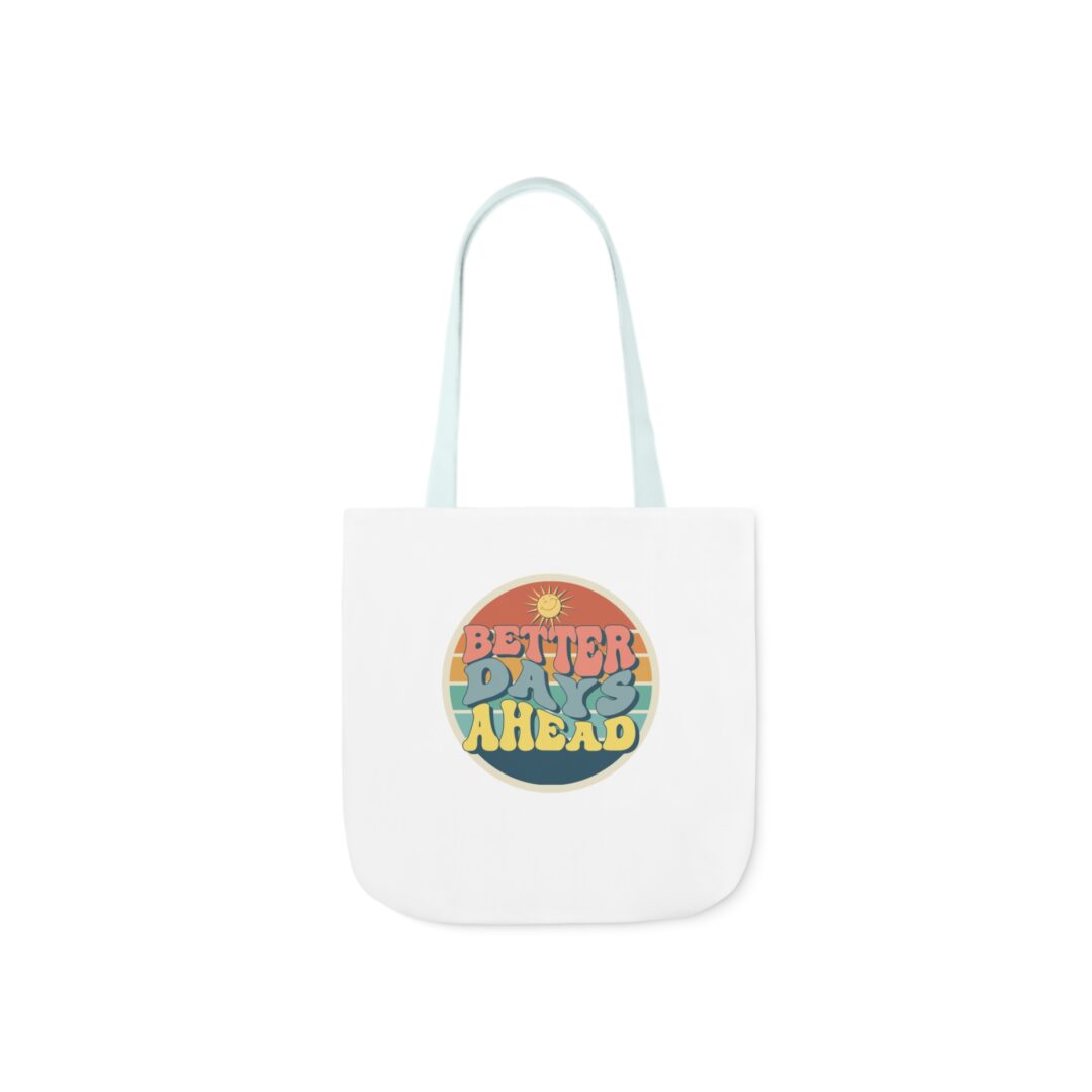 better days ahead tote bag - Image 13