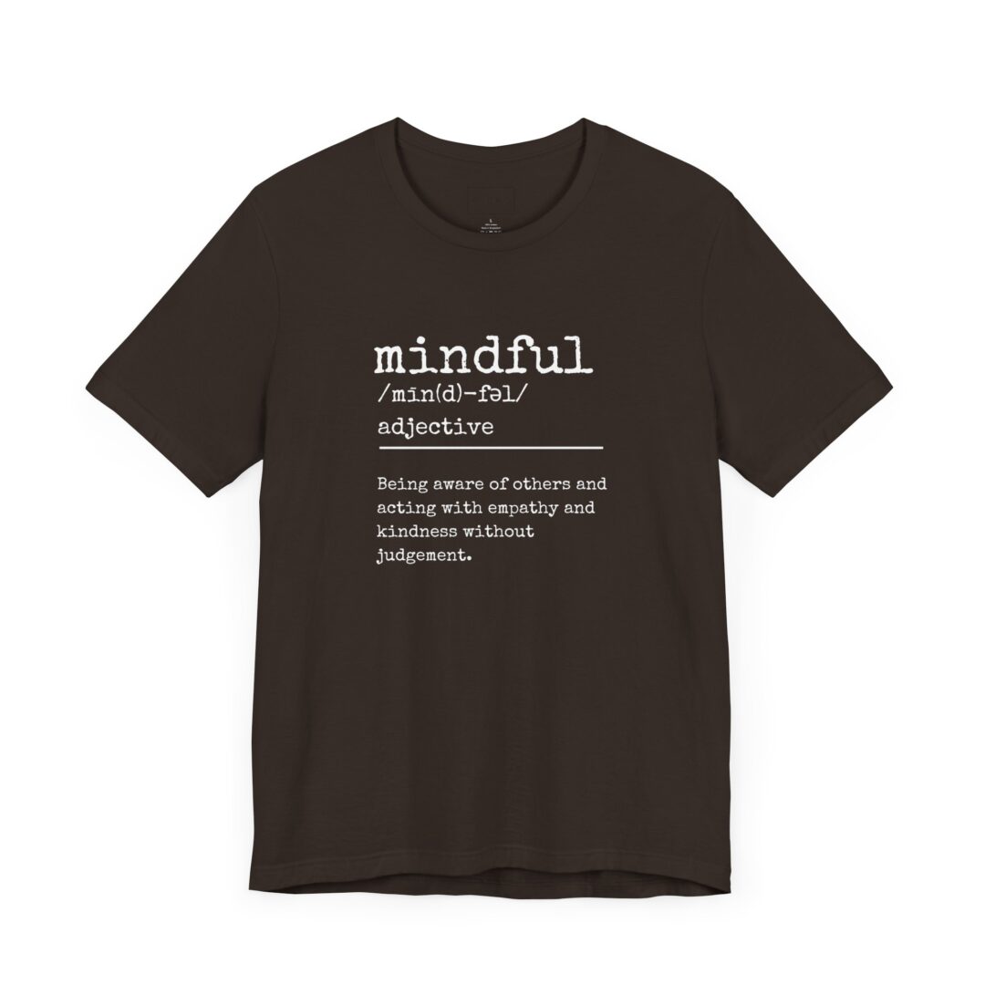 definition of mindful tee - Image 18