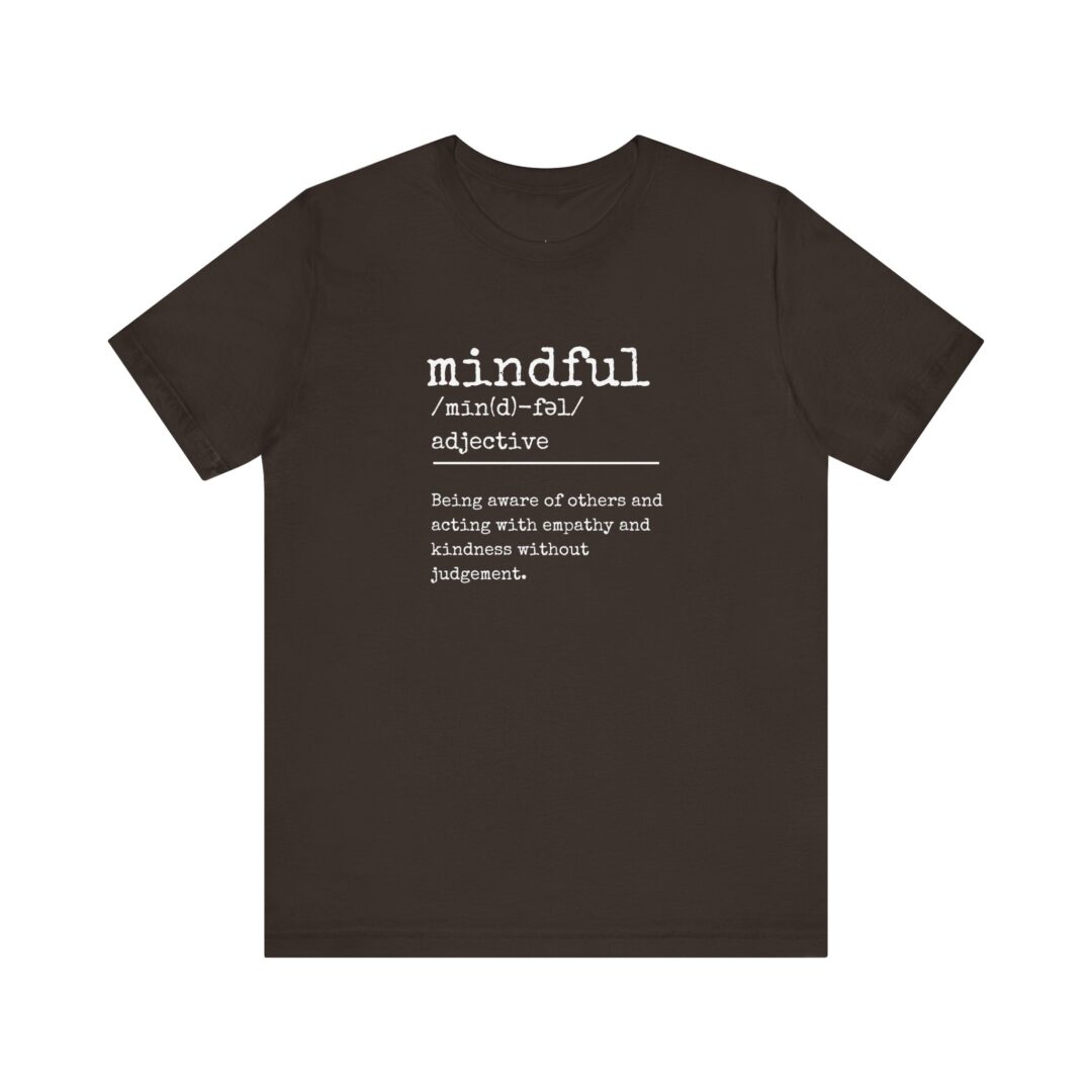 definition of mindful tee - Image 17