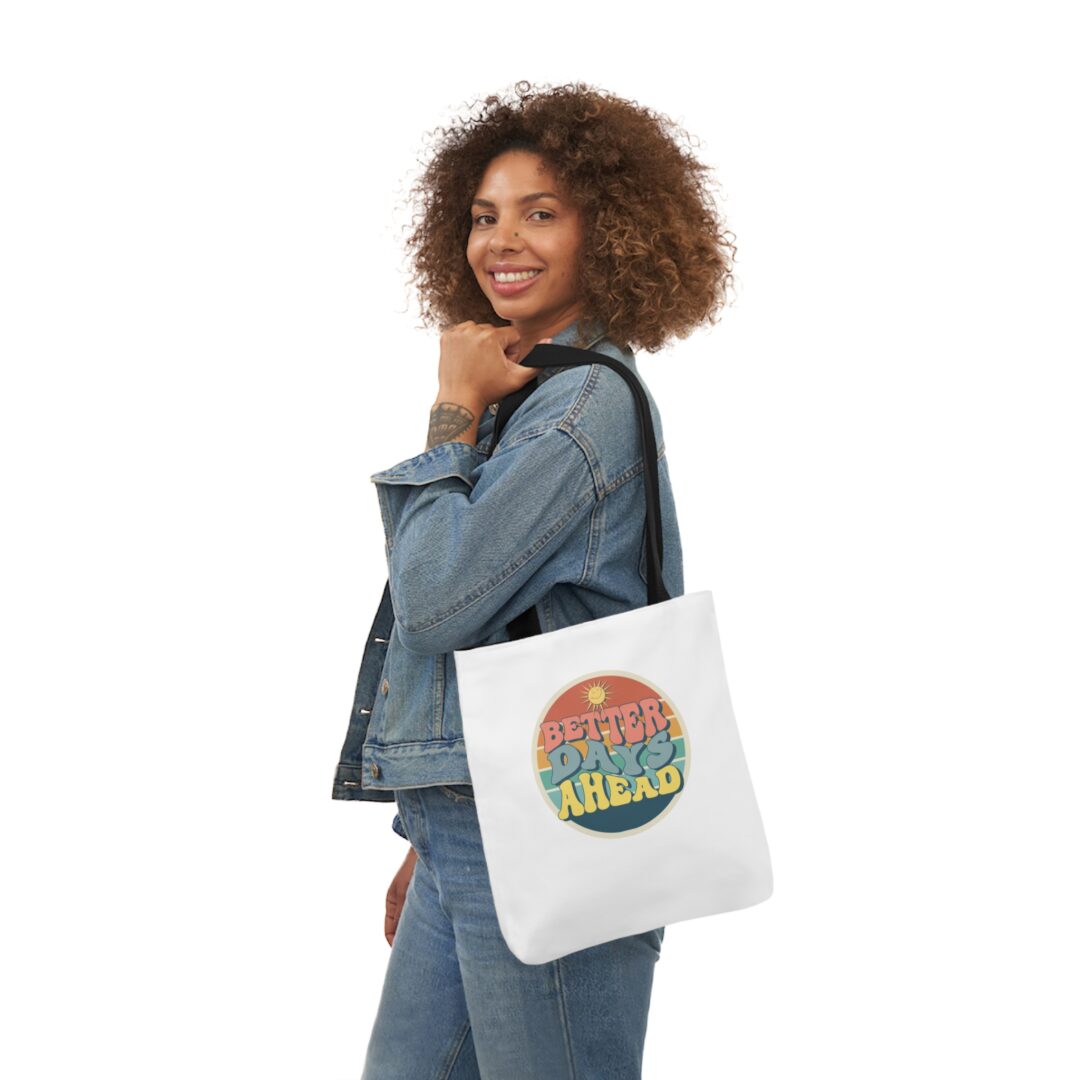 better days ahead tote bag - Image 12