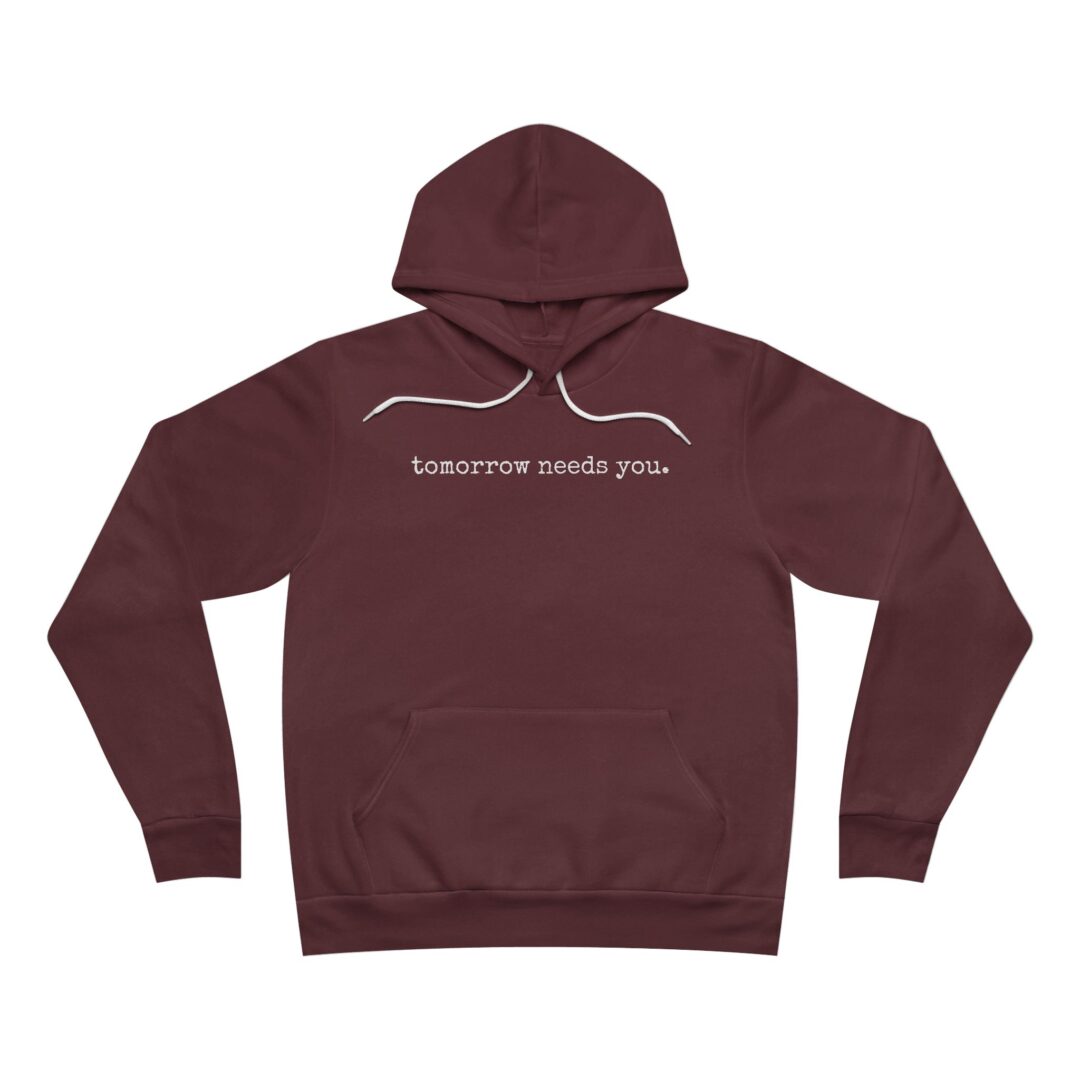 tomorrow needs you. hoodie - Image 9