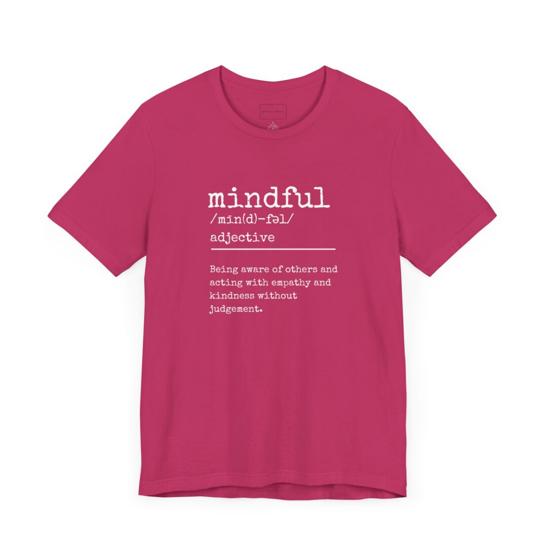 definition of mindful tee - Image 24