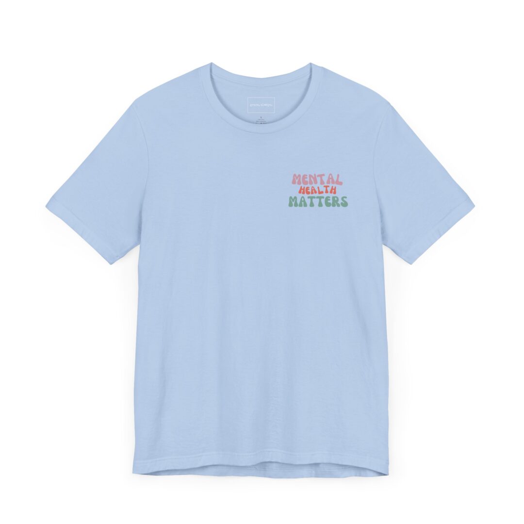 mental health matters tee - Image 6