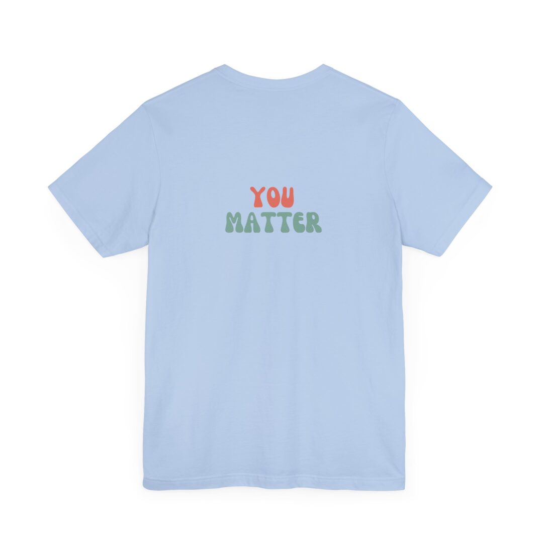 mental health matters tee - Image 7