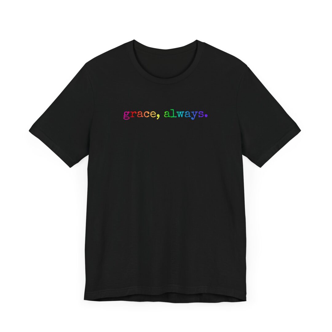 rainbow grace, always. / dear person behind me tee - Image 3