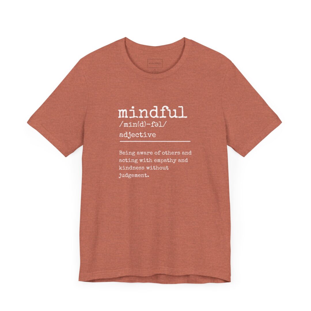 definition of mindful tee - Image 16