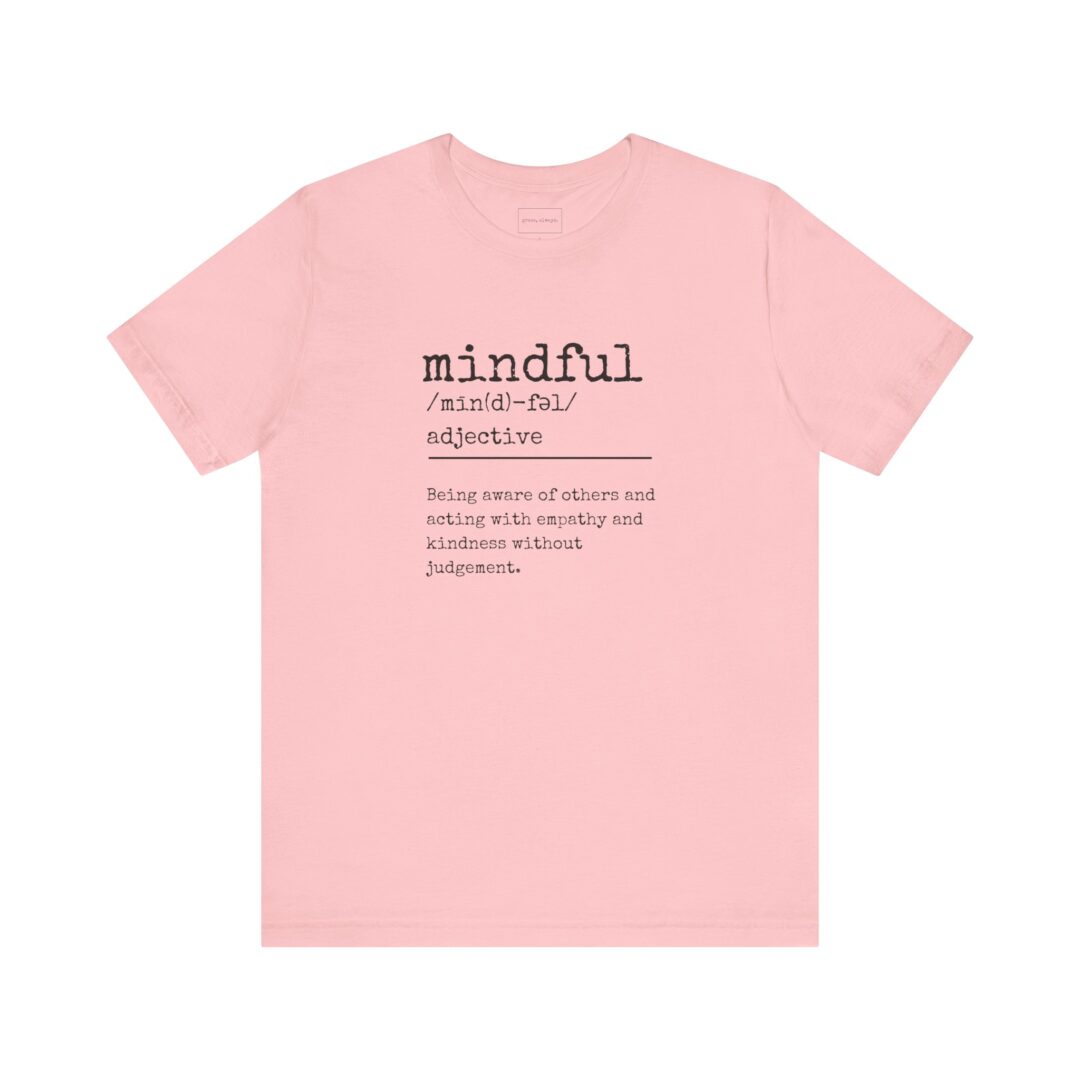 definition of mindful tee - Image 13