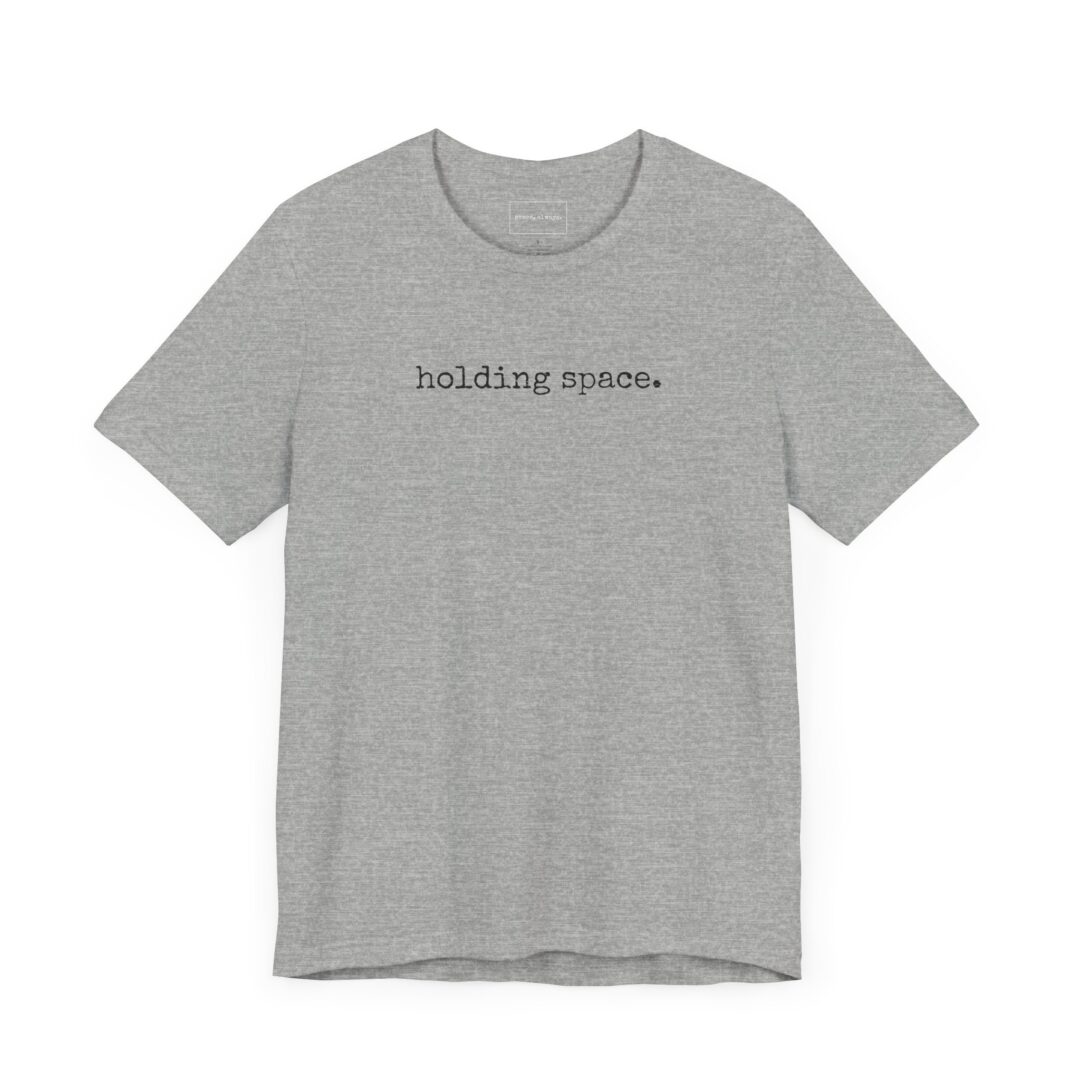 holding space. tee - Image 23