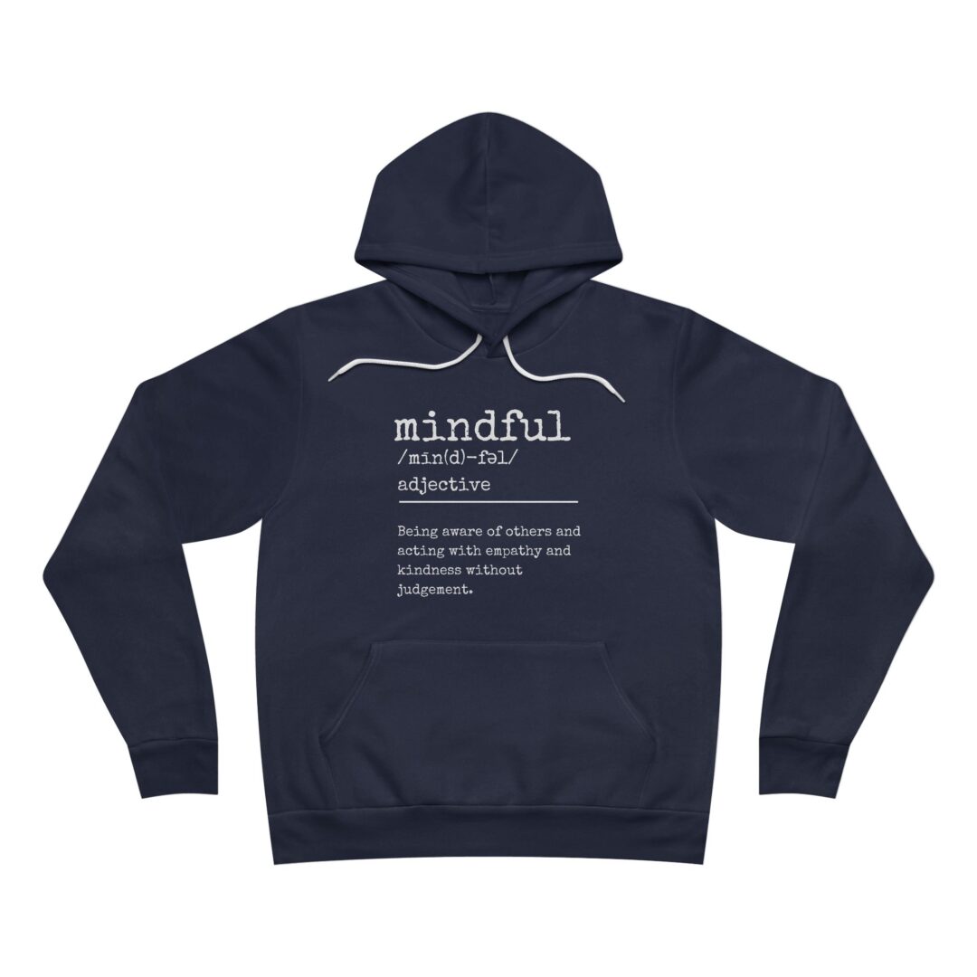 definition of mindful hoodie - Image 7