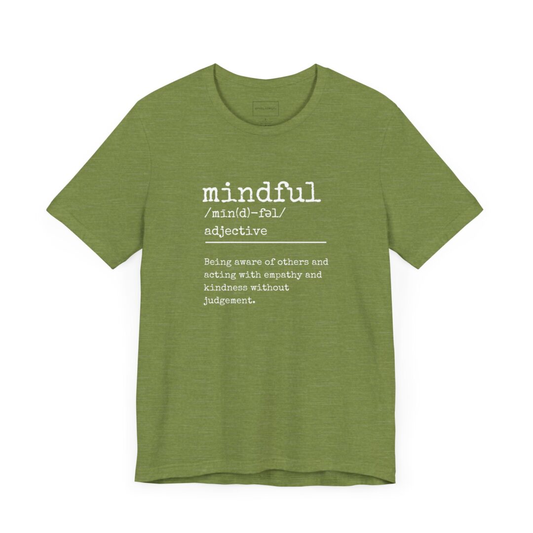 definition of mindful tee - Image 20