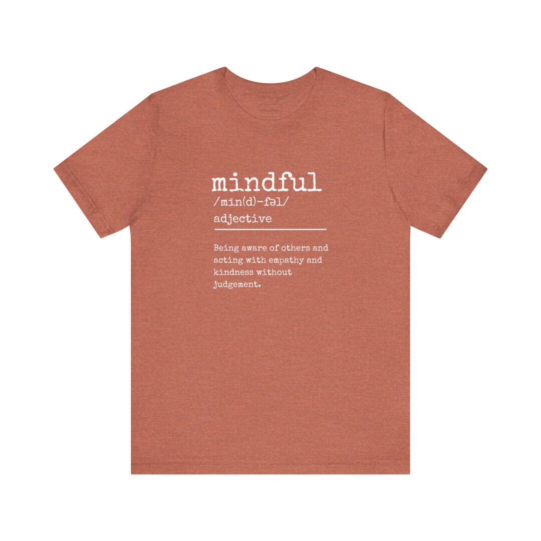 definition of mindful tee - Image 15