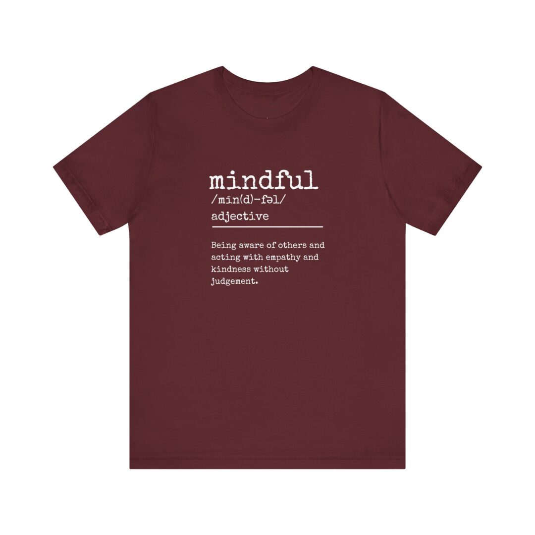 definition of mindful tee - Image 11