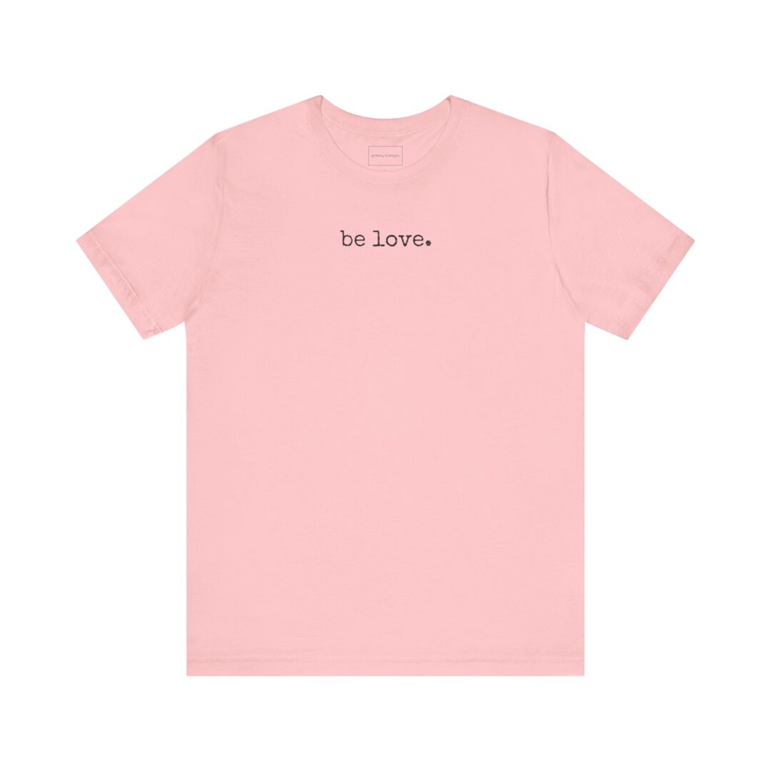 be love. tee - Image 21